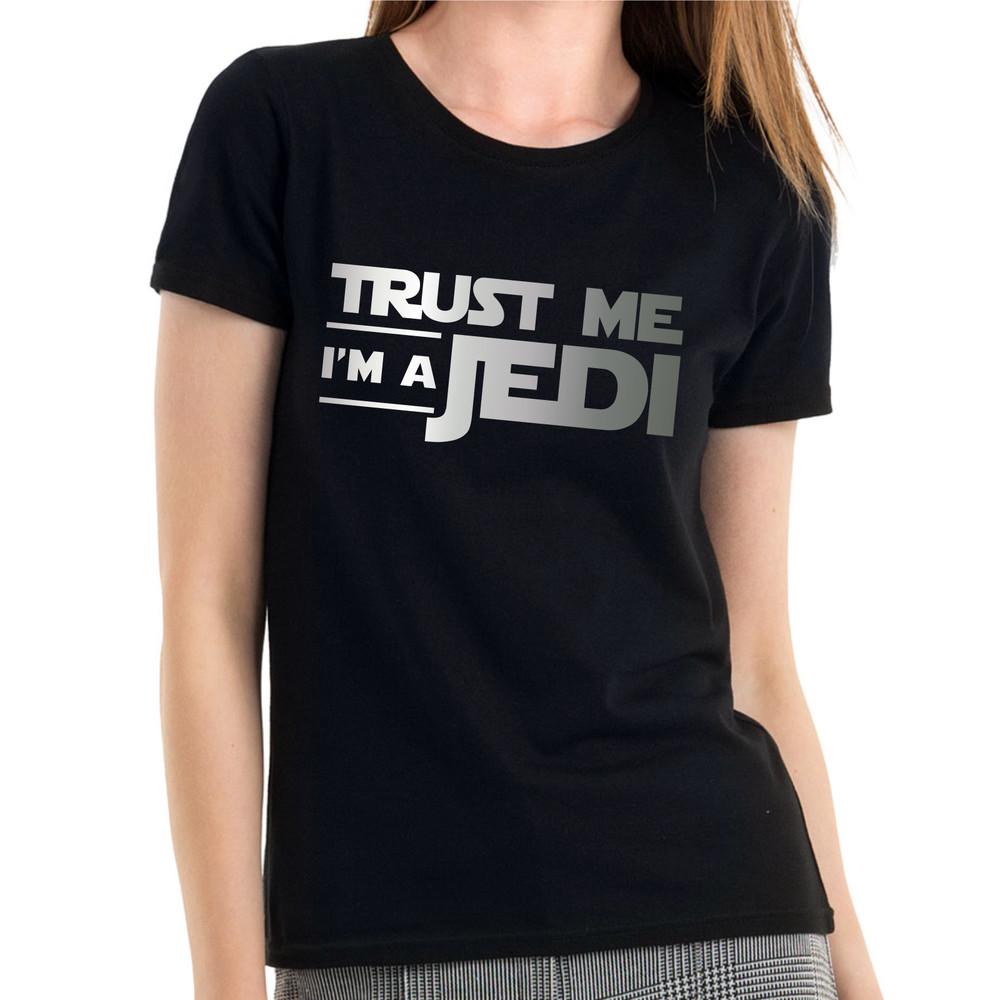 

Trust Me I m a Jedi Star Wars Satire Comedy Fun Sayings Women s Girlie T-Shirt 4XL