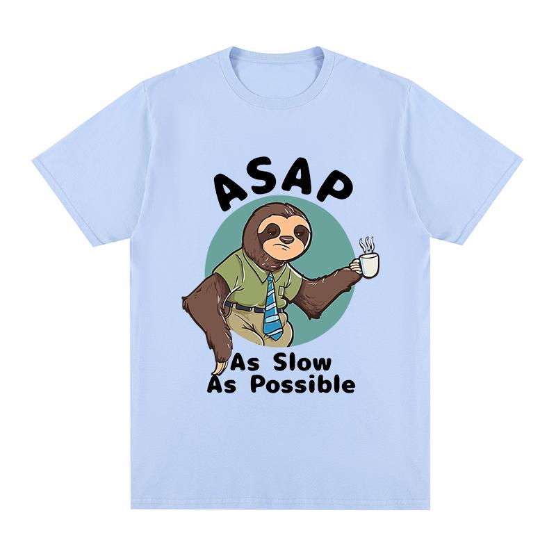 

Sloth ASAP as slow as possible Kawaii t-shirt Cotton Men T shirt New TEE TSHIRT Womens tops 4XL