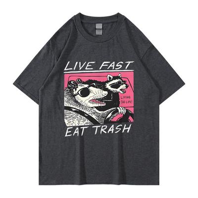 Live Fast! Eat Trash! T-Shirt Design T Shirts Camisas Hombre For Men Fashion Tops Shirts Harajuku Personalized Rife