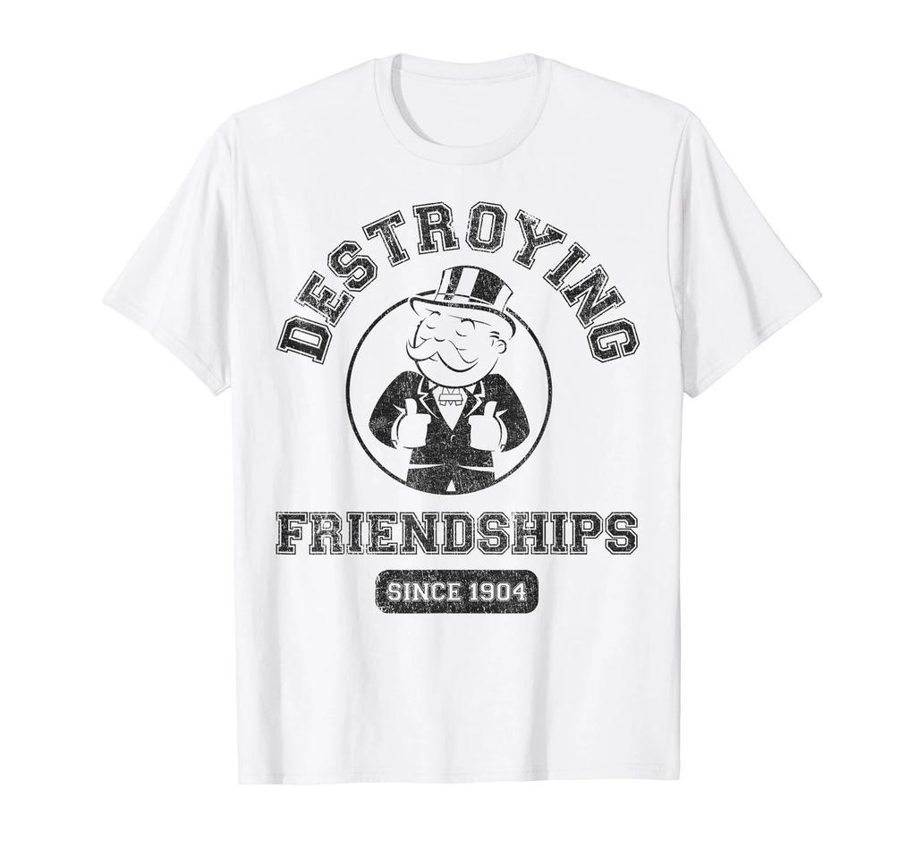 Monopoly Destroying Friendships Since 1904 T-Shirt_