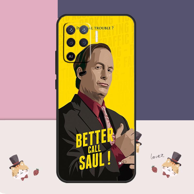 Better Call Saul Case For Oppo A77 A17 A57 A40 A78 A54 A74 A94 A76 A16 A96 A18 A60 A80 A38 A58 A98 A15 A5 Pro