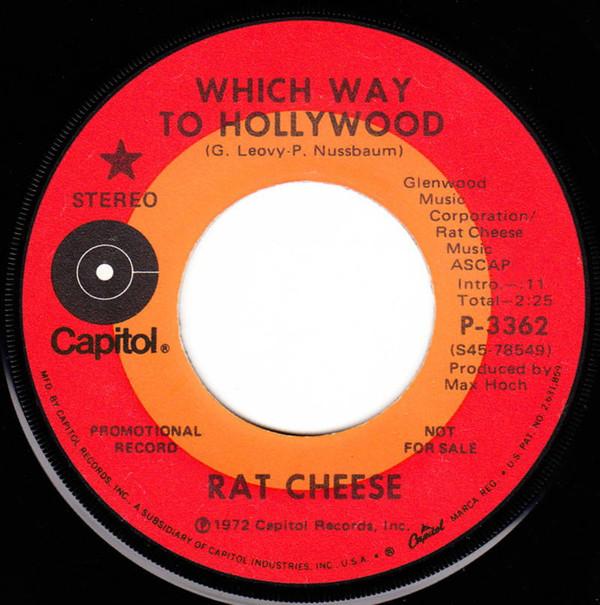 

7inch Record RAT CHEESE - Which Way To Hollywood P3362 Capitol Records 1972 US Rock Used