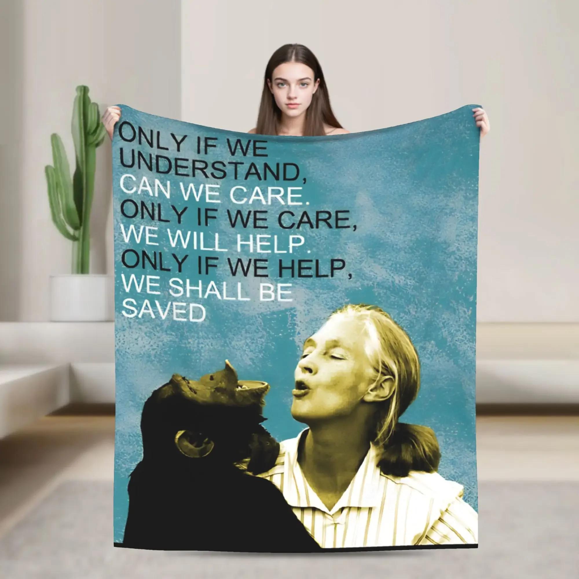 Jane Goodall Quote Throw Blanket Soft Flannel for Couch Chair Office Travel Bed Biology Primatology Inspired Design 75X95CM