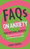 The FAQs On Anxiety Book
