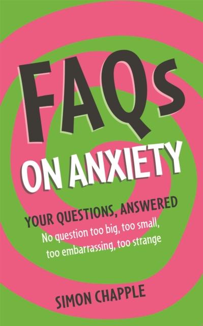 The FAQs On Anxiety Book