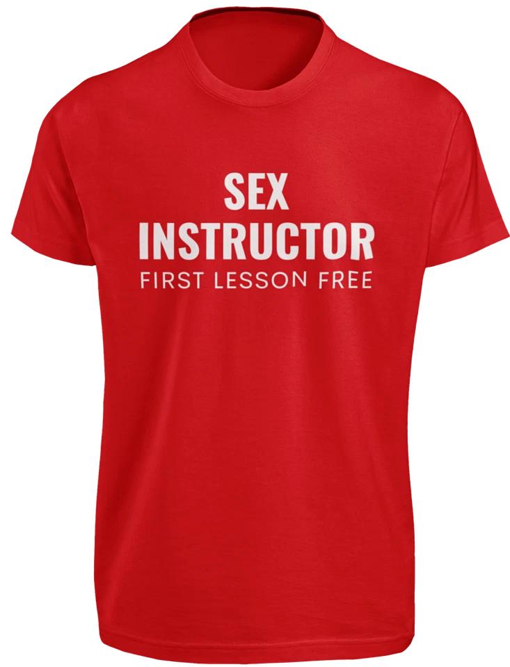Sex Instructor First Lesson Free T-SHIRT S-3XL Funny Novelty Rude Adult JOKE TEE L