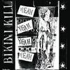 LP Record BIKINI KILL - Yeah Yeah Yeah Yeah Bikini Kill - Y BKIL03 BIKINI KILL 2024 US Rock