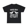 This Guy Knows How To Party Graphic Tee Shirt, S-5XL