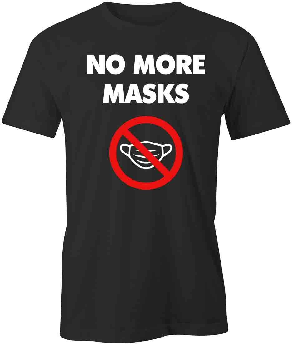 NO MORE MASKS TShirt Tee Short-Sleeved Cotton PANDEMIC CLOTHING S1BSA600 S
