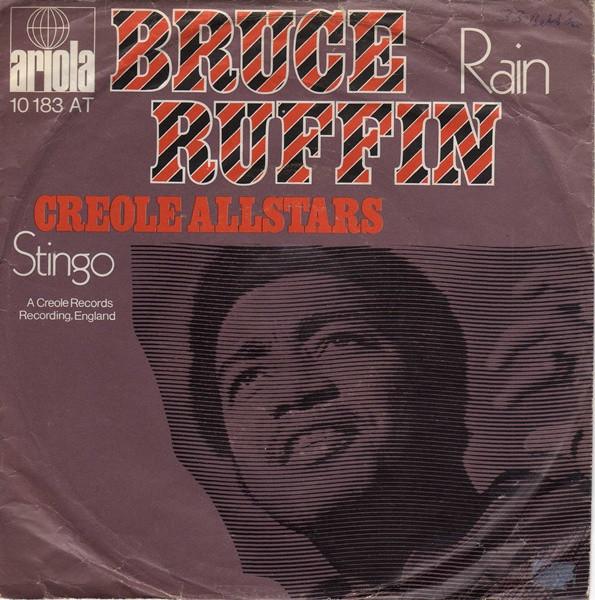 

7inch Record BRUCE RUFFIN CREOLE ALLSTARS Rain Stingo 10183AT Ariola 1971 Germany Reggae Ska Dub Used