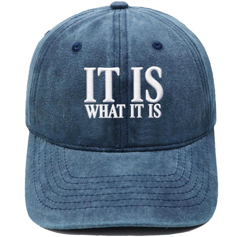IT IS WHAT IT IS Alphabet Embroidered Baseball Cap Washed Retro Men's and Women's Casual Shade Daddy Hat