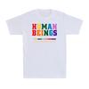 Huunisex Being 100 Organic Colors May Vary Lgbt Pride Month Unisexs Tshirt Tshirt