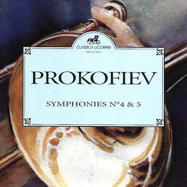 

CD PROKOFIEV Symphonies No4 5 901521 Classica Licorn 1994 France Classical Used
