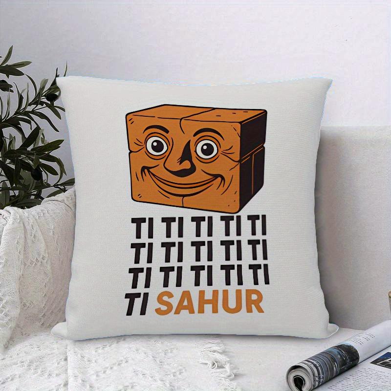TI TI TI SAHUR Pillow Cover Cartoon Brick Face Design Cushion Case for Living Room Bedroom Home Decor Gift Xcm