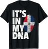 It's In My DNA Dominican Republic Flag Official Pride Gift T-Shirt Small