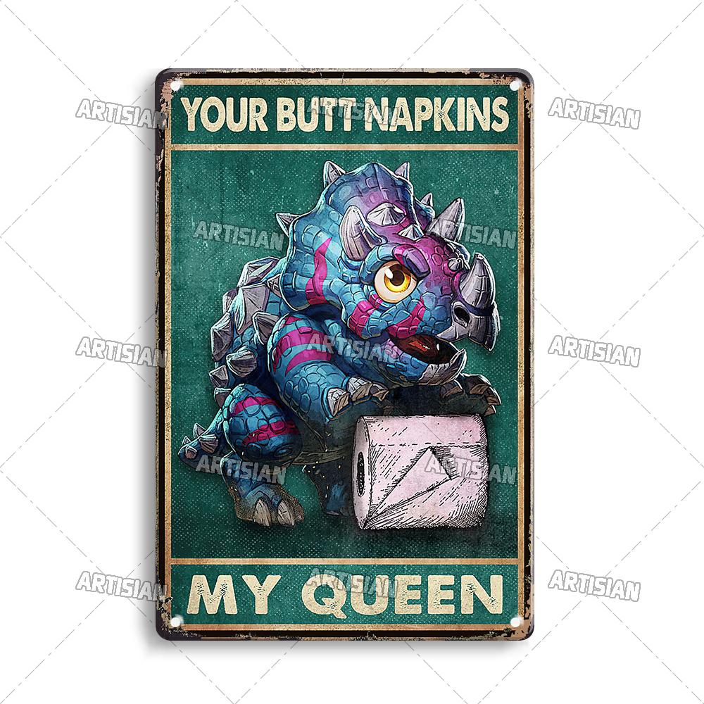 Artisian Your Butt Napkins Dragon Metal Sign Bathroom Funny Tin Plate Toilet Decorative Plaque Washing Room Wall Decor Garage