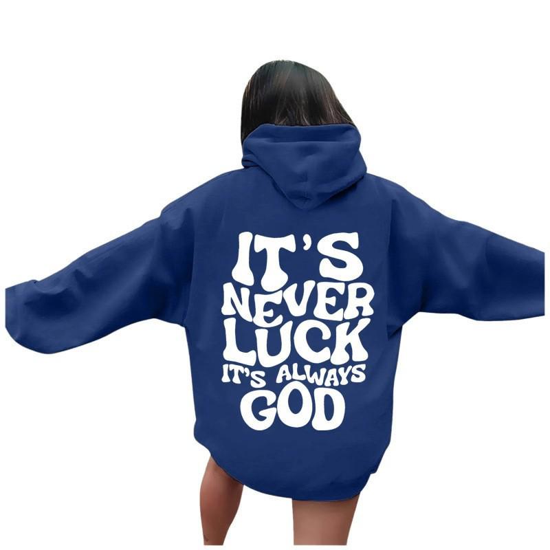 Women's "Never Lucky, Always God" Hooded Sweatshirt