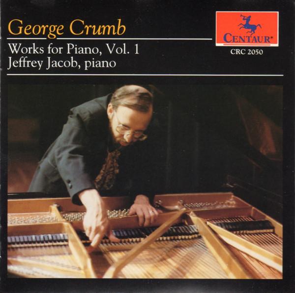 

CD CRUMB (1929-) - Piano Works Vol 1 CRC2050 Centaur Records 1990 US Classical Used