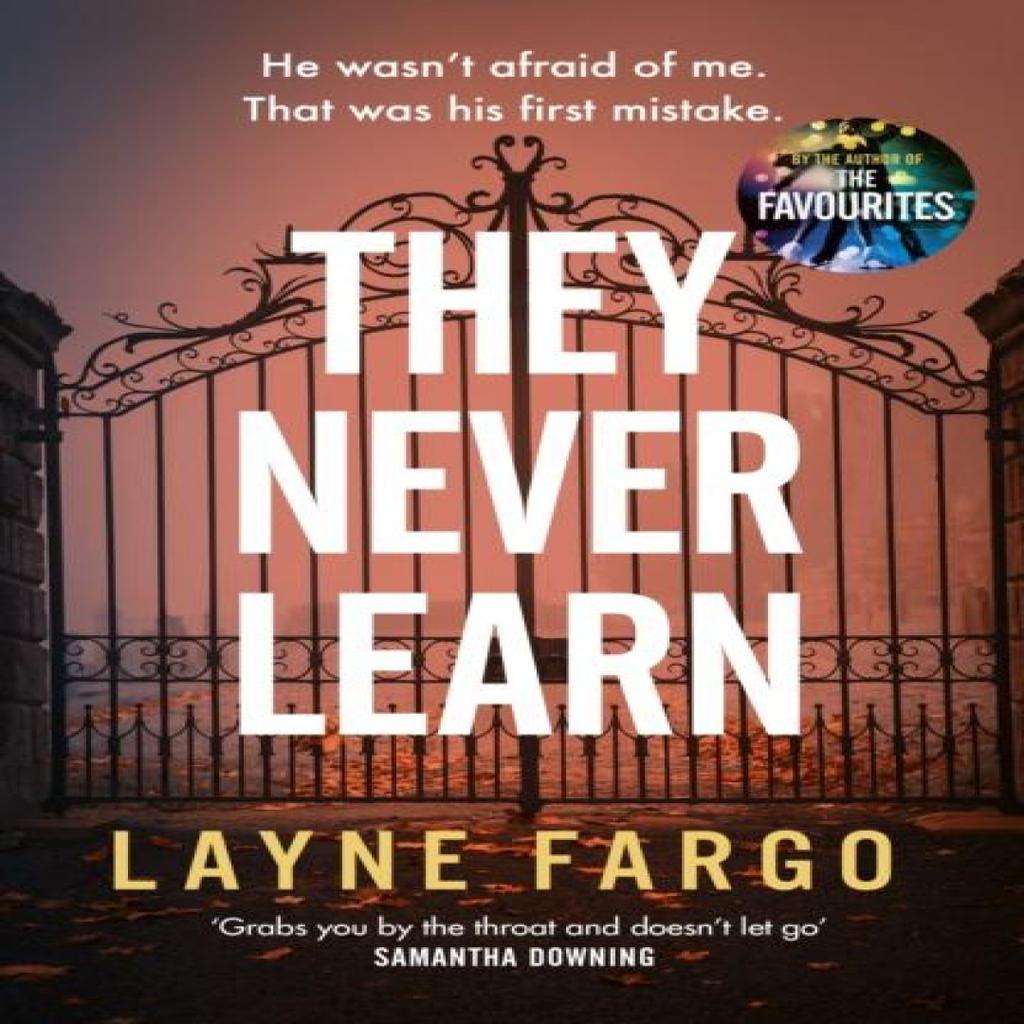 They Never Learn by Layne Fargo Paperback Book 9781529967760