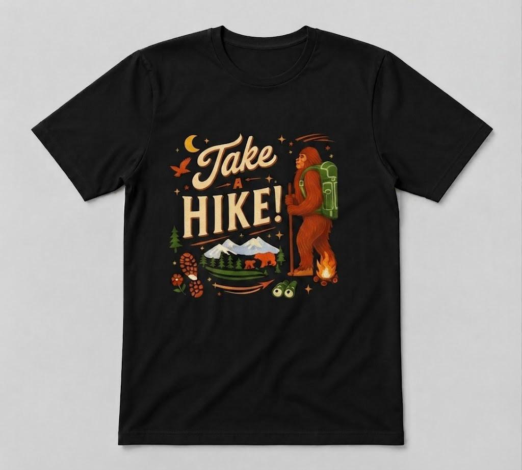 Take A Hike Bigfoot Nature Lover Bigfoot Lover Black T-shirt
