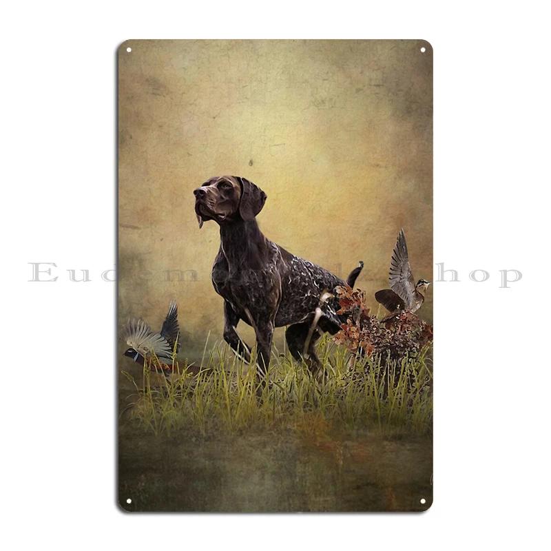 Hunting Pheasant with German Shorthaired Pointer Bird Hunting Season Ready To Hunt Metal Wall Plaque Print Tin Sign Poster