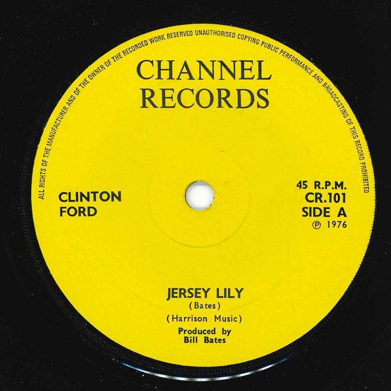 

7inch Record CLINTON FORD - Jersey Lily CR101 Channel Records 1976 UK Rock Used