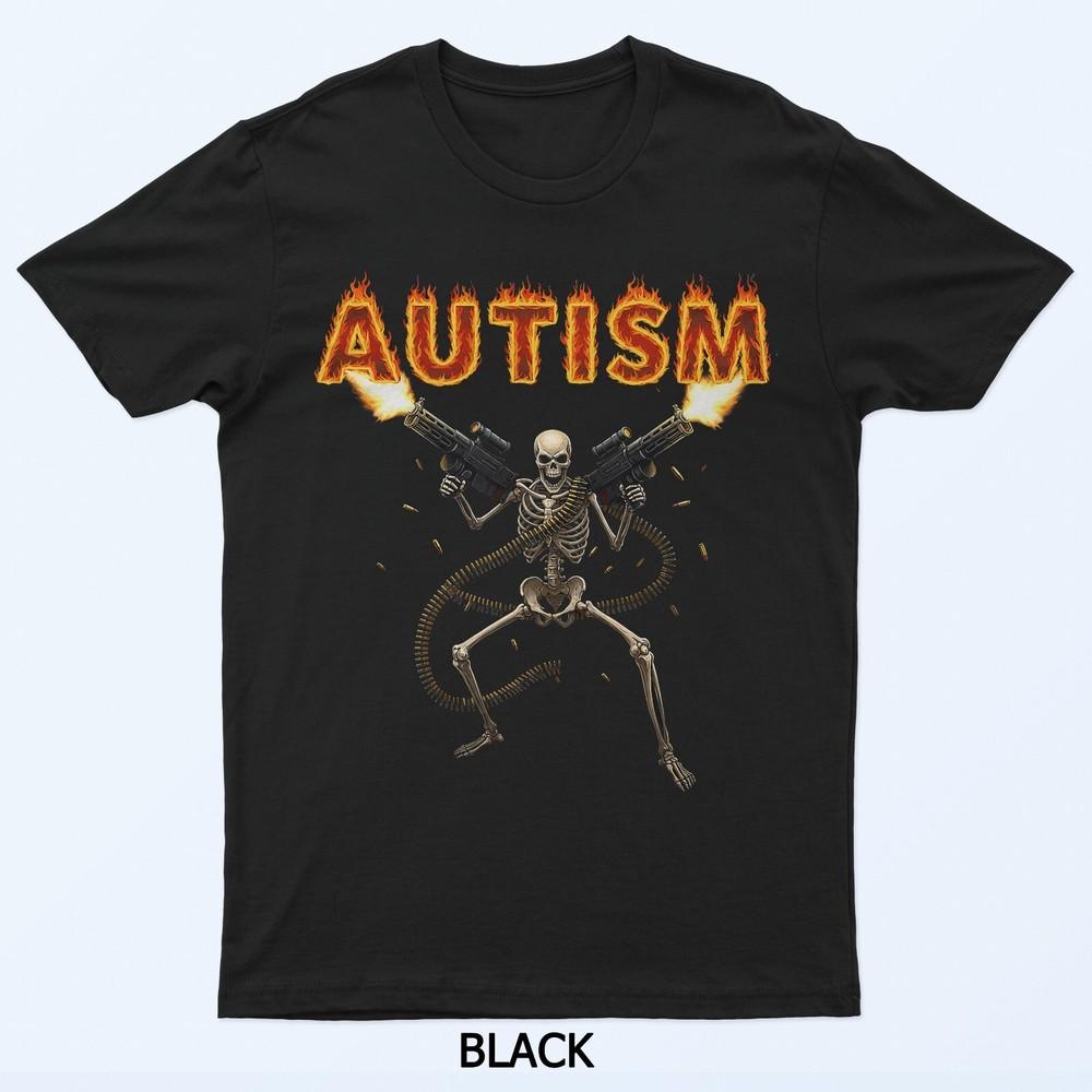 Funny Autism Skeleton Meme Funny for Men Women Kids T-Shirt