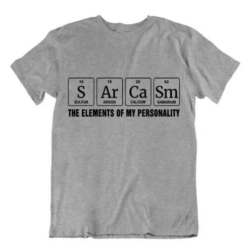 Sarcasm Chemical Element T-Shirt Pun Science Tee Teacher Joke shirt Gift M