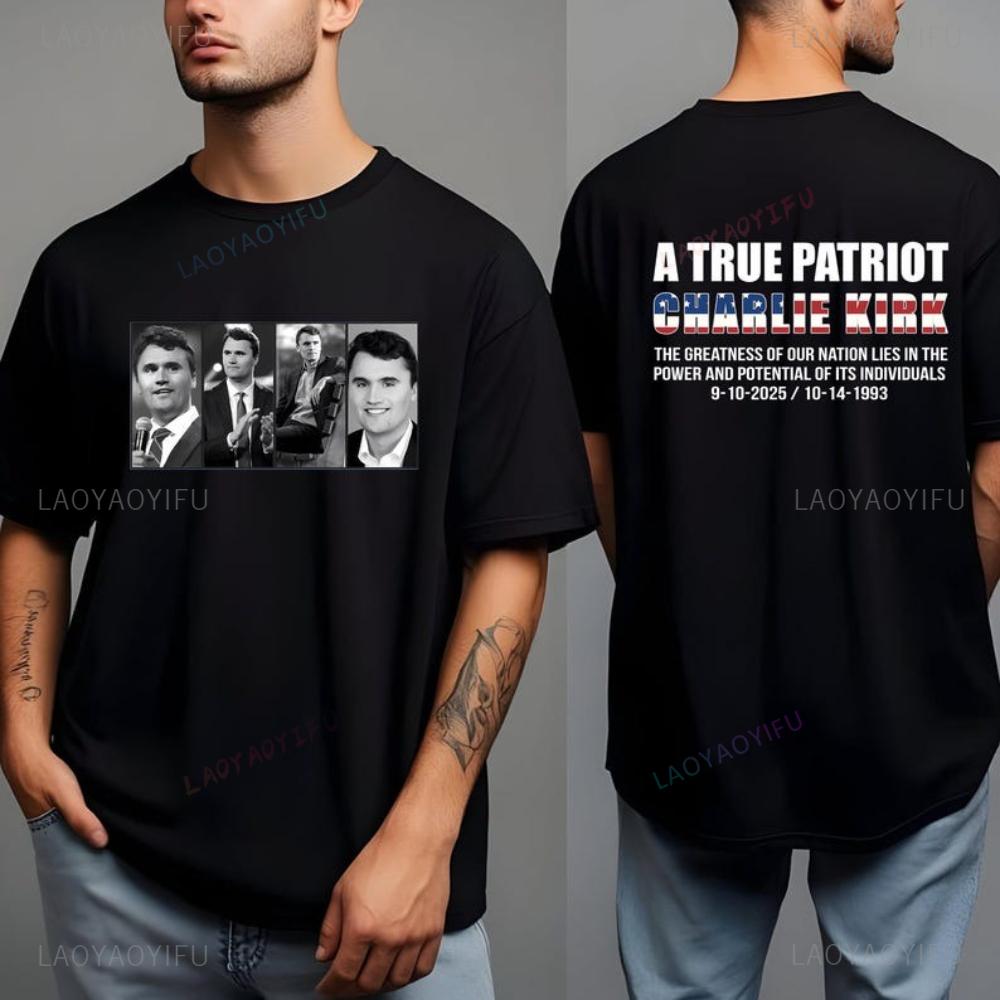 A True Patriot Charlie Kirk Graphic T Shirts Rip Charlie Kirk 19932025 Cotton Tshirt Woman Man Casual Streetwear Shortsleev