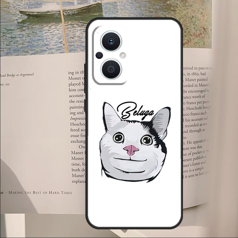 Beluga Cat Meme Face Smiling Cover For OPPO Reno 7 8 Lite 11F 12F 13F 14F 10 11 12 13 14 Pro OPPO Find X6 X8 X9 Pro Case