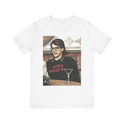 High Anxiety Short Sleeve Tee Shirt Graphic Print Crewneck Unisex Gift NEW