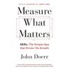 Measure What Matters Paperback UKN2681