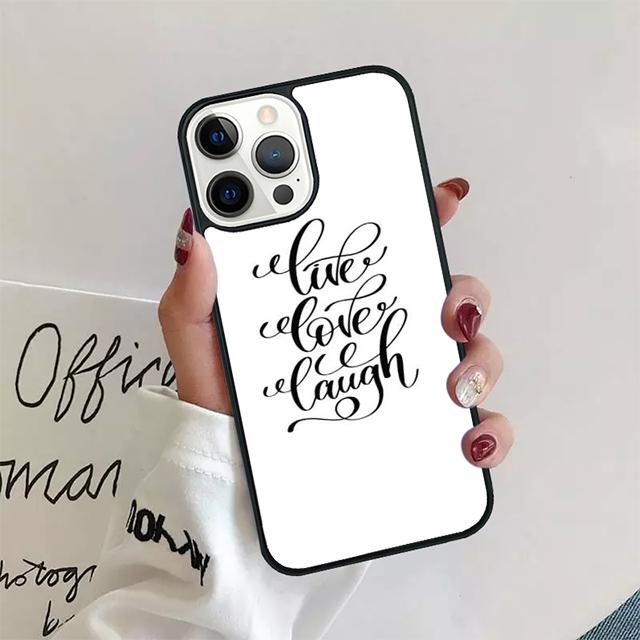 Live Laugh Love Quotes Phone Case Cover For iPhone 17 Air 15 16 14 13 12 Pro Max 11 Pro Max Plus Coque Shell