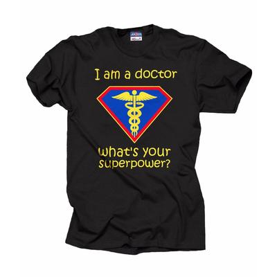 Doctor T Shirt I Am Doctor Funny Profession Tee Shirt
