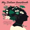 My Italian Guestbook by Annette Joseph Paperback Book 9781637584118