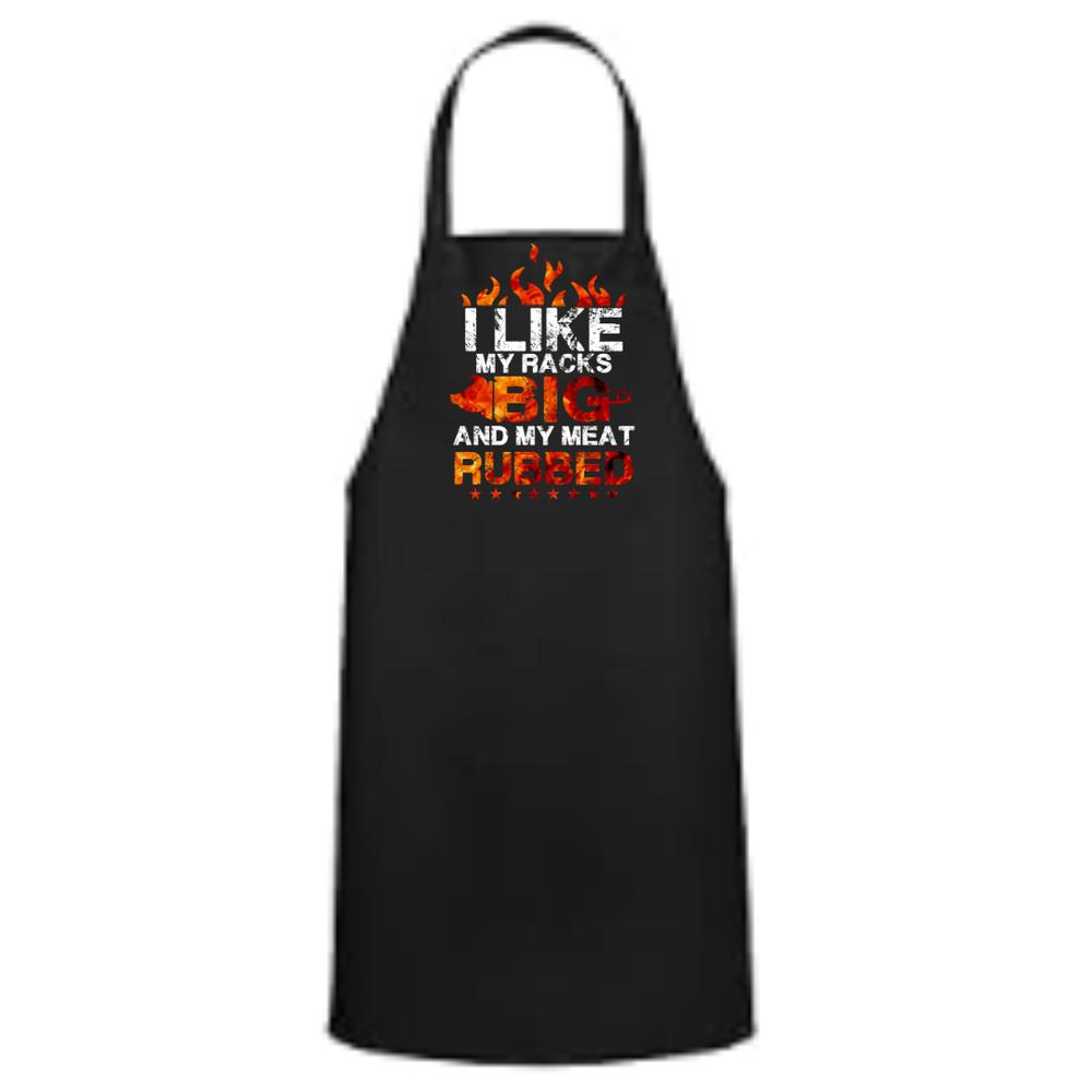 I Like My Racks Big and My Meat Rubbed BBQ Apron Unisex T-Shirt M
