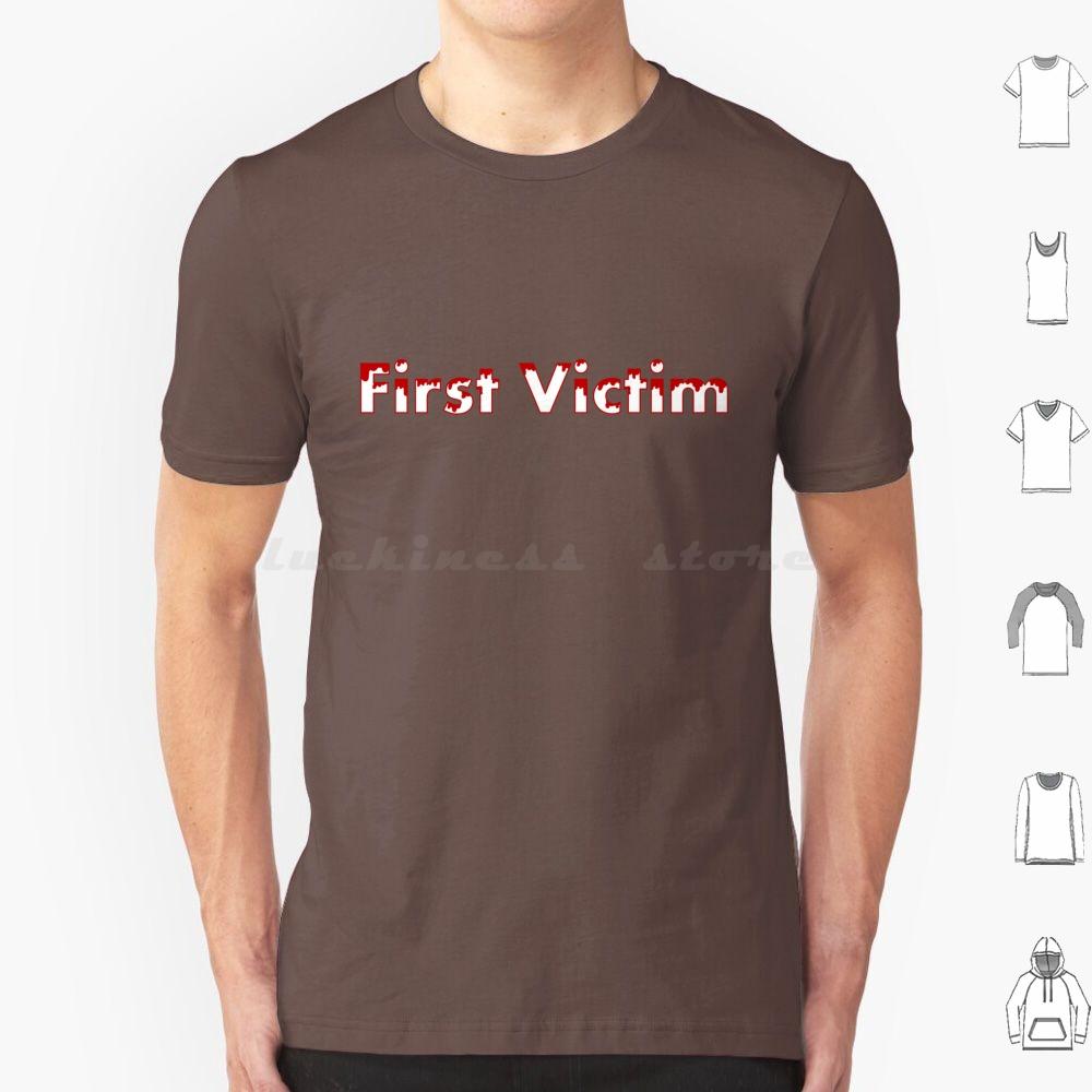 Erstes Opfer T-Shirt Baumwolle Herren Damen DIY Druck Erstes Opfer Zuerst Weg Horrorfilme Horrorfilme