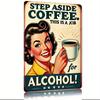 Vintage Tin Sign Step Aside Coffee This Is a Job  Humorous Retro Wall Art for Home Cafe Bar Office or Outdoor Decor