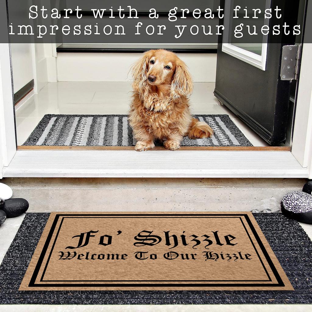 Fo Shizzle Welcome to Our Hizzle Doormat Rubber Bathroom Kitchen Mat Garden Garage Door Floor Mat Non-Slip Carpet Entrance Rug