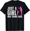 Cute Dog Trainer for Women Girls Training Dog Lover Owner Gift Unisex T-Shirt