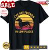2025/I've Got Friends In Low Places Funny Dachshund Unisex T-Shirt Unisex T-Shirt