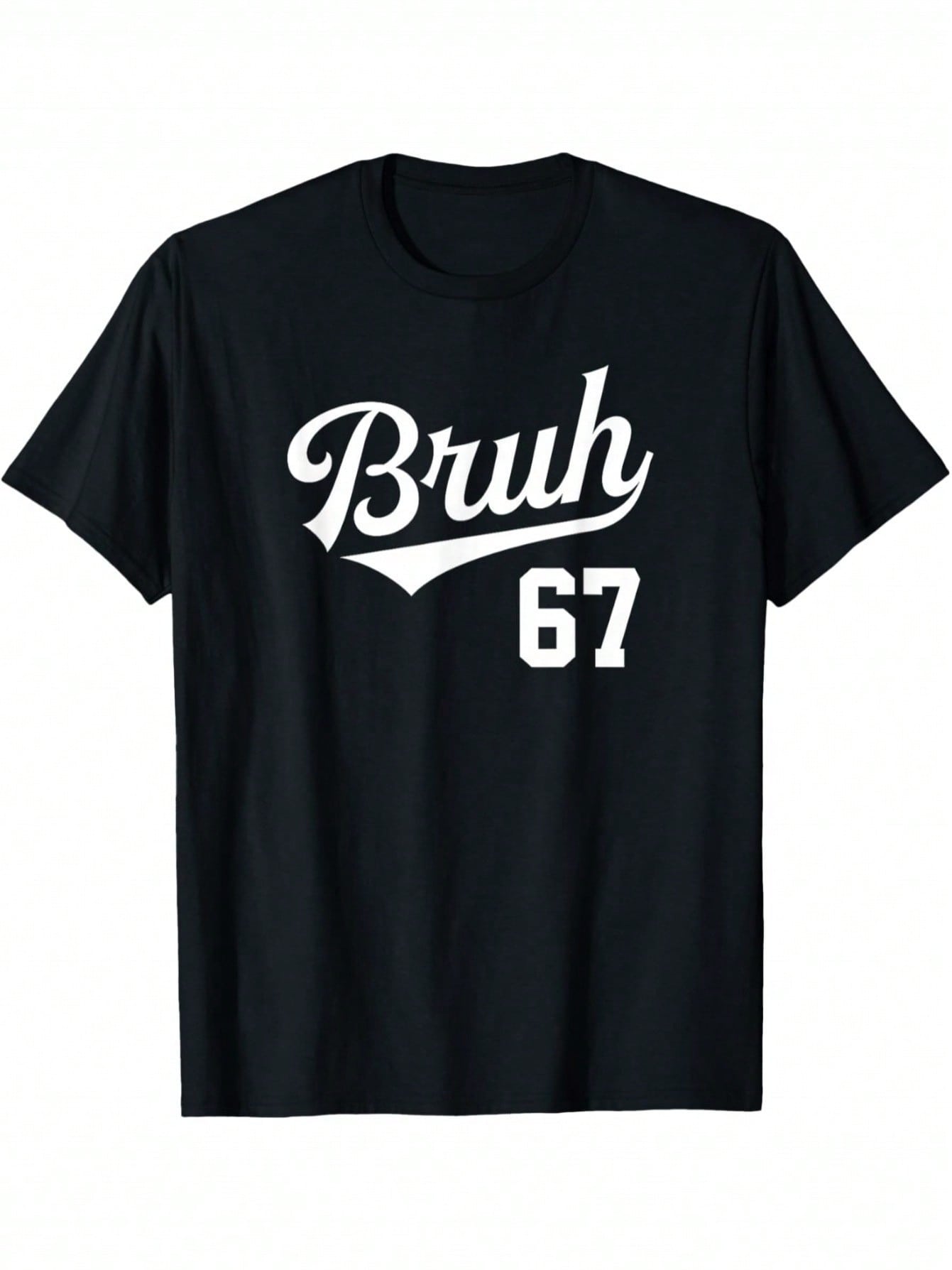 Bruh Baseball Style Number 67 T-Shirt - Unisex Streetwear Tee Featuring  67  And Cursive  Bruh  Lettering - Made From Soft, Breathable Fabric, This Re S разноцветный