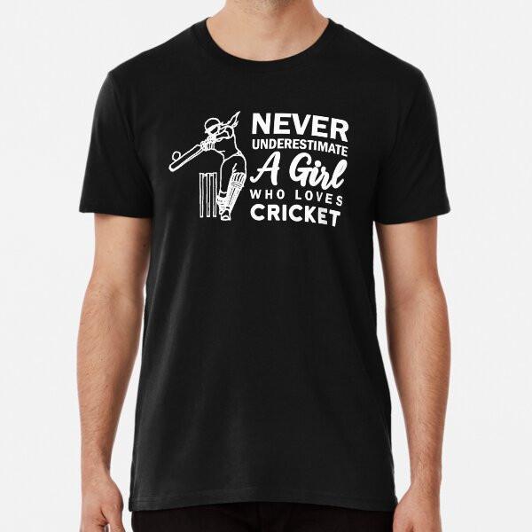 

Never underestimate a girl who loves cricket S to 5XL Made in the AU/USA T-Shirt 2XL