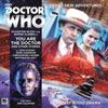 You Are the Doctor by Matthew Elliott CDAudio Book 9781781788752