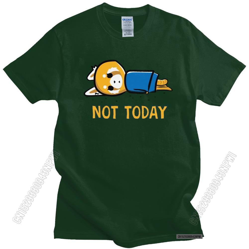 Funny Not Today T Shirt Men Fashion Aggretsuko Aggressive Retsuko T-Shirt Loose Fit Clothing Anime Manga Tee Tops Merch