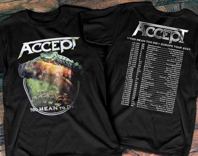 Accept Band Too Mean Too Die Tour 2023 D803 Unisex T-Shirt