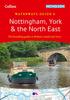 The Nottingham, York and the North East : For Everyone with an Interest In Britain???s Canals and Rivers Book