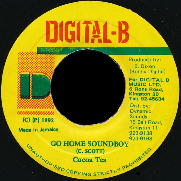 

7inch Record COCOA TEA - Go Home Soundboy NONE Digital-B 1992 Jamaica Reggae, Ska & Dub Used