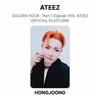 ATEEZ GOLDEN HOUR : Part.1 Digipak VER. ATEEZ OFFICIAL PLATFORM Official Photocard