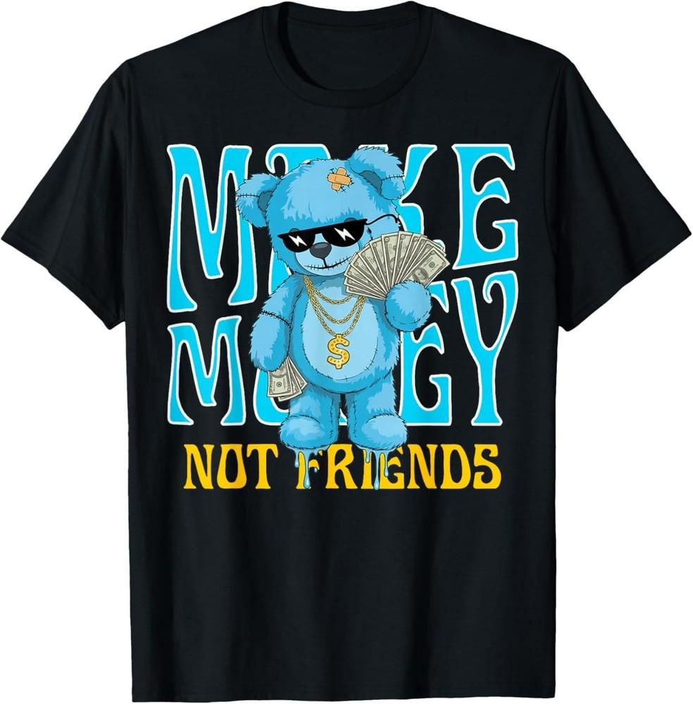 Streetwear Retro Matching Gamma Blue Make Money Not Friends T-Shirt Unisex T-Shirt S